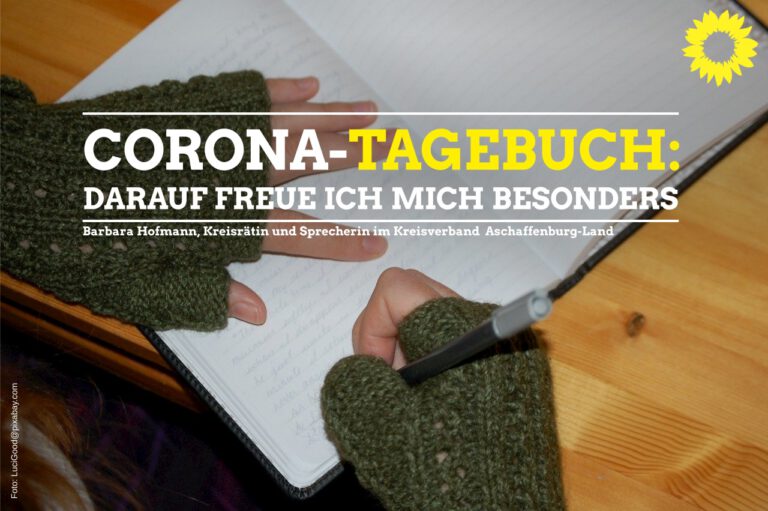 Corona Tagebuch – Darauf freue ich mich besonders