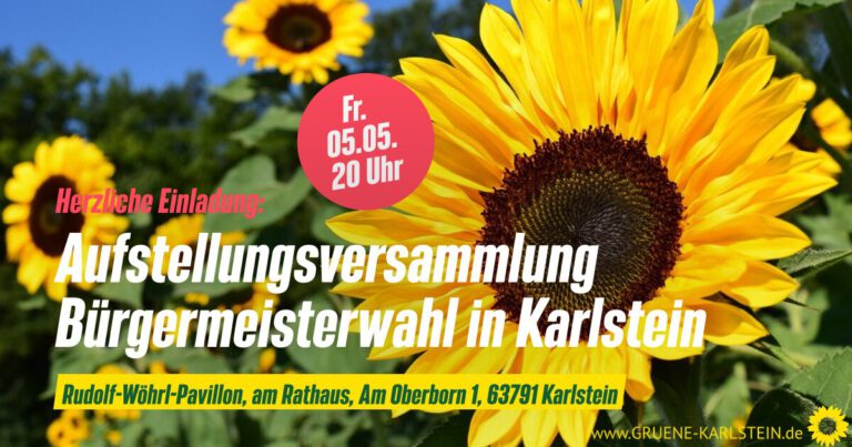 Aufstellungsversammlung am Fr. 5. Mai für die Bürgermeisterwahl in Karlstein
