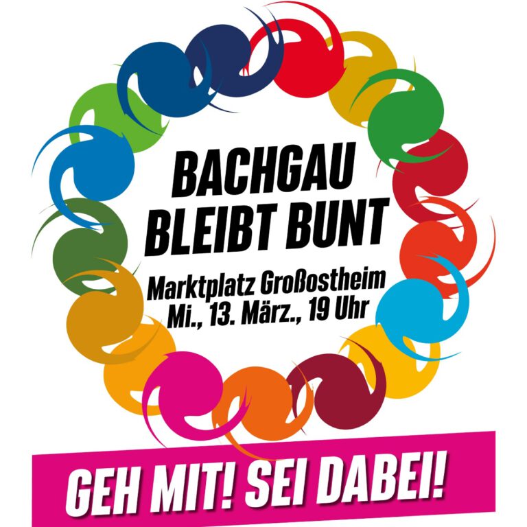 Kundgebung: Bachgau bleibt bunt! – Geh mit! Sei dabei!