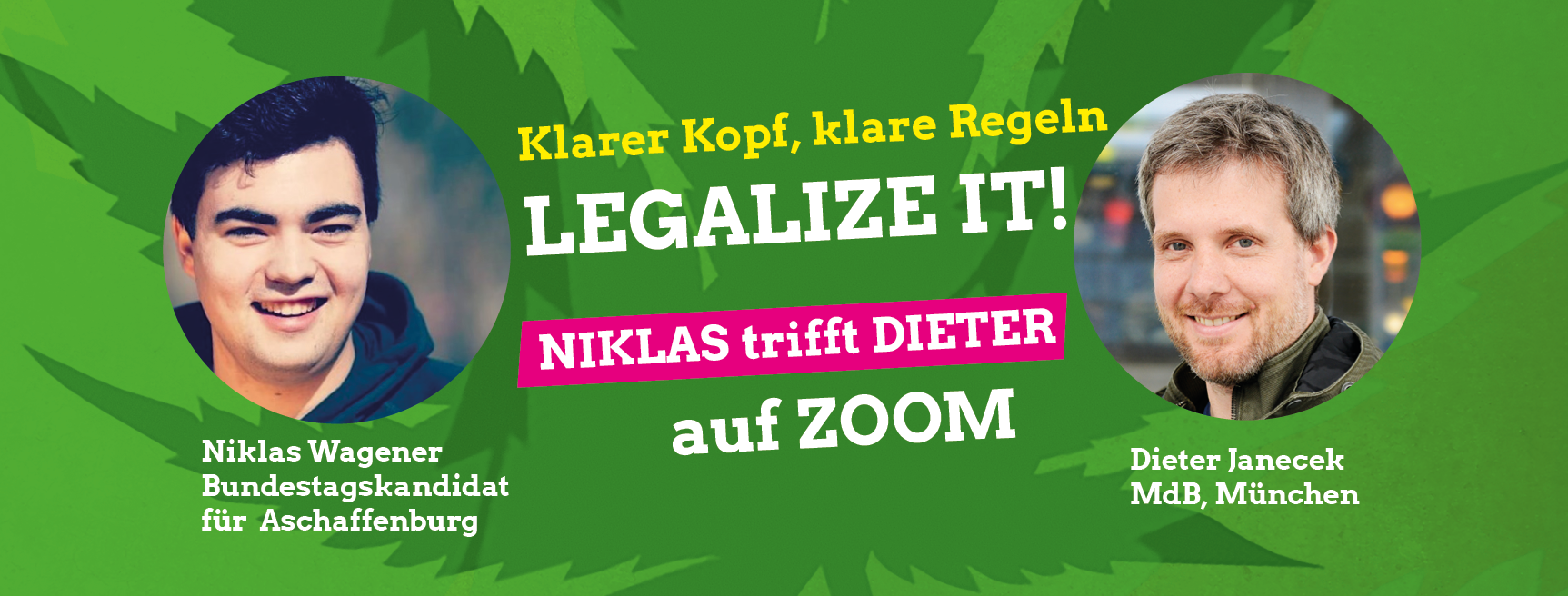 Niklas trifft Dieter Janecek - Legalize it! Klarer Kopf. Klare Regeln.