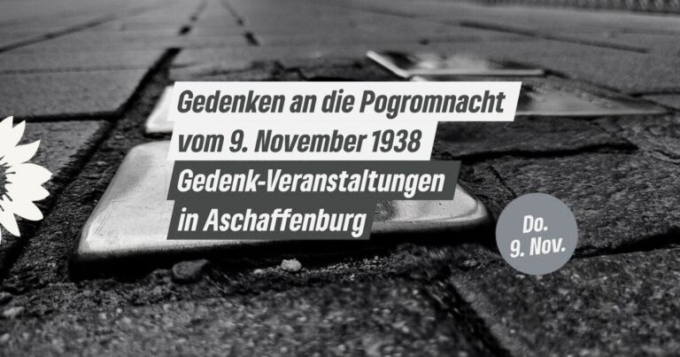 9. November: Gedenken an die Pogromnacht in Aschaffenburg