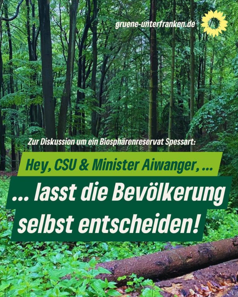 Lasst die Bevölkerung im Spessart selbst entscheiden – Staatsregierung darf Dialogprozess nicht abwürgen